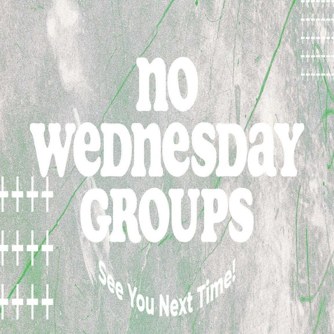 🚨 NO WEDNESDAY GROUPS TONIGHT 🚨

We&rsquo;ll miss seeing you this evening, but we can&rsquo;t wait to gather together on Sunday! 🙌
See you then! 💚