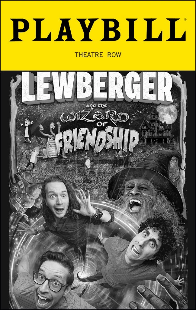 Lewberger-The-Wizard-Of-Friendship-Playbill-2023-03-01_Web-revised.jpeg