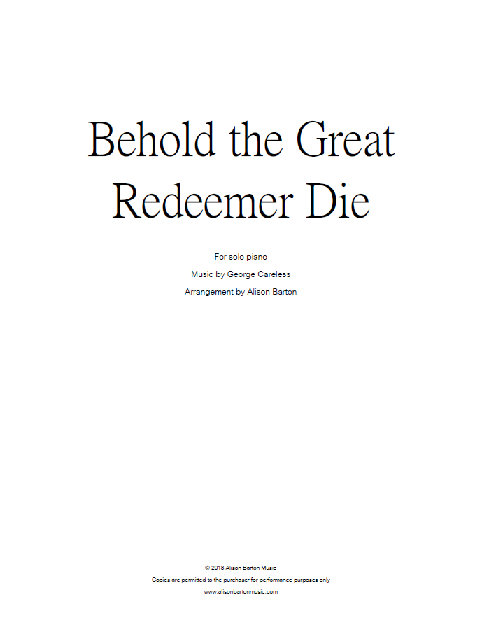 Behold the Great Redeemer Die
