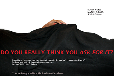 I Never Ask For It Call To Action, 2008