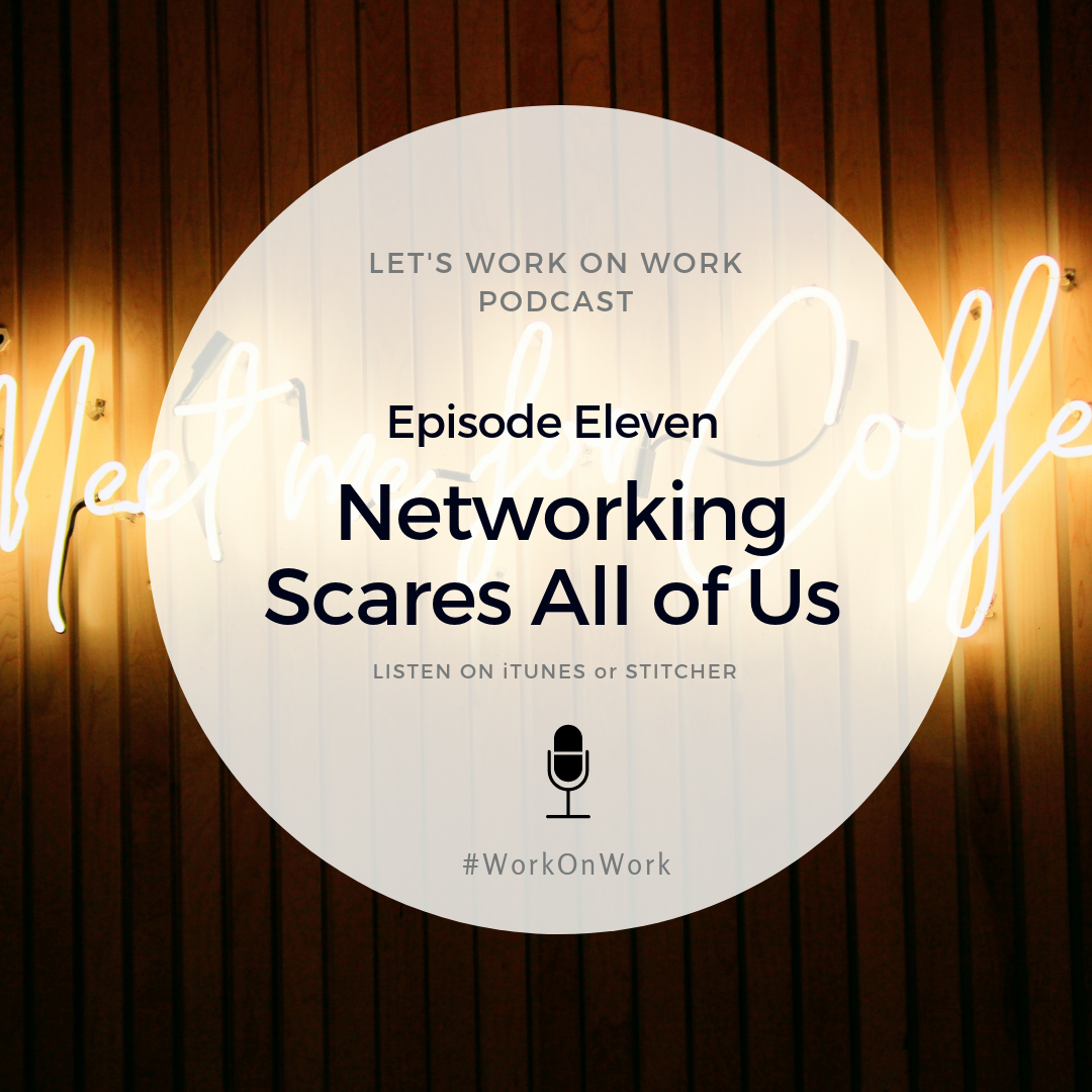 Episode 11 - Networking Scares All Of Us