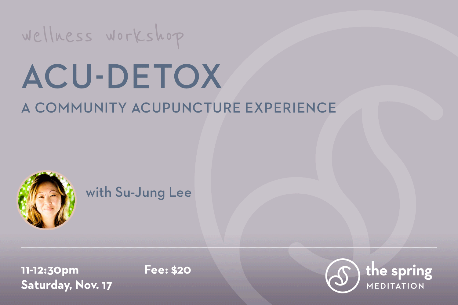 thespringmeditation-wellness-workshop-acupuncture-su-jung-lee.jpg