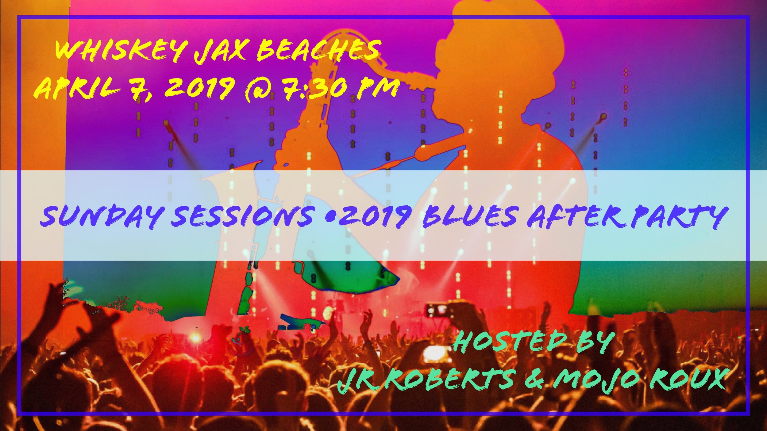 Sunday Sessions Blues After Party with JR Roberts and Mojo Roux and special guest  David Julia