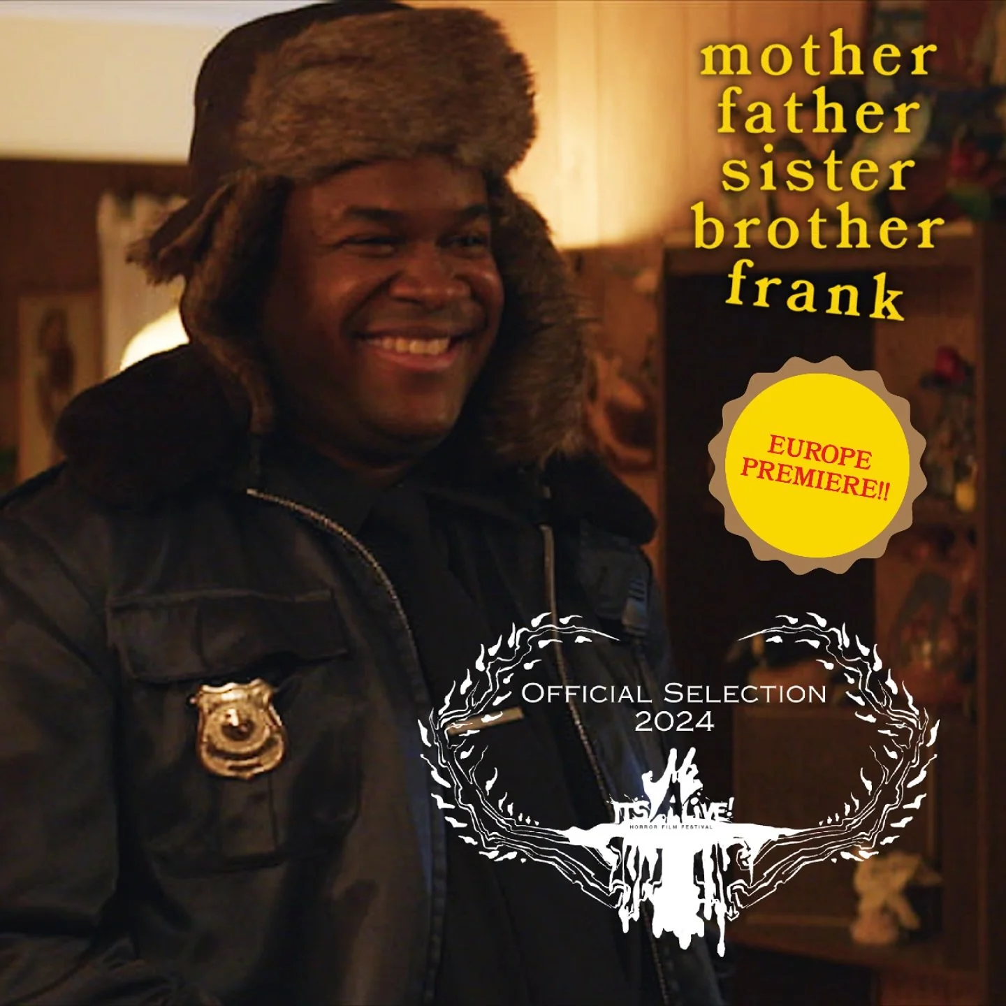 It&rsquo;s our EUROPE PREMIERE! at IT&rsquo;S ALIVE! Horror Film Festival in Sofia, Bulgaria!! @itsalivefestival 
TICKET LINK in BIO ! #motherfathersisterbrotherfrank
.
Written &amp; Directed by: @Cadendouglas82

Executive Producers: @HighballTV
Prod