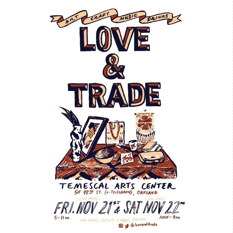 Love & Trade @ Temescal Arts Center