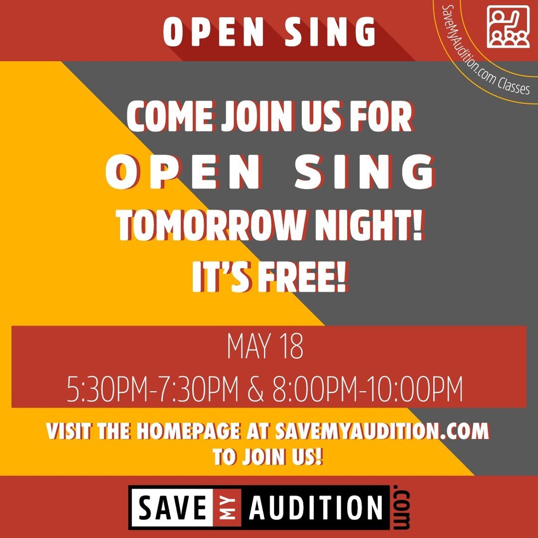 OPEN SING!

Come hang out in a room with a small group of your fellow actors and practice singing in front of people with a real pianist!

2 sessions tomorrow night!

May 18, 2023
5:30PM-7:30PM and 8:00PM-10:00PM

It's free!

Visit www.SaveMyAudition