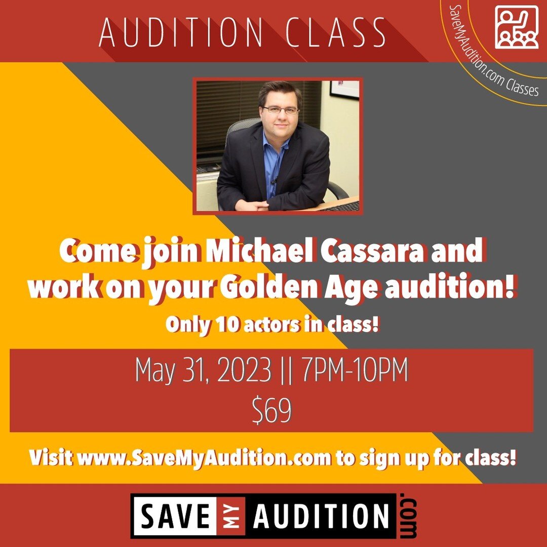 Need to work on your Golden Age audition?

Come work with @michaelcassara next Wednesday, May 31st at 7PM!

Only a couple slots are still available.

Class is only open to 10 actors.

Visit www.SaveMyAudition.com to sign up. Or message me directly to