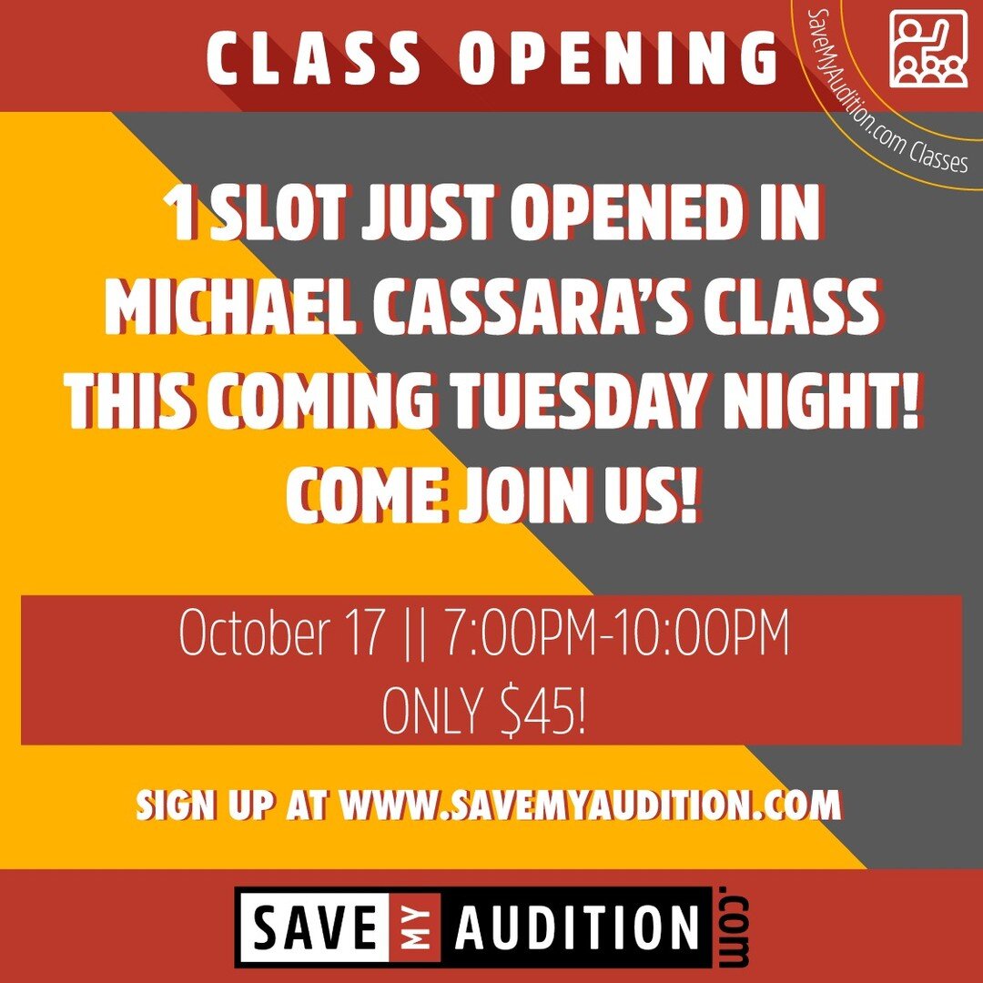 A slot in @michaelcassara's class just opened up on Tuesday (10/15).

7PM-10PM
Only $45

Come join us!

Go to www.SaveMyAudition.com/classes to secure your slot! Or message me directly!