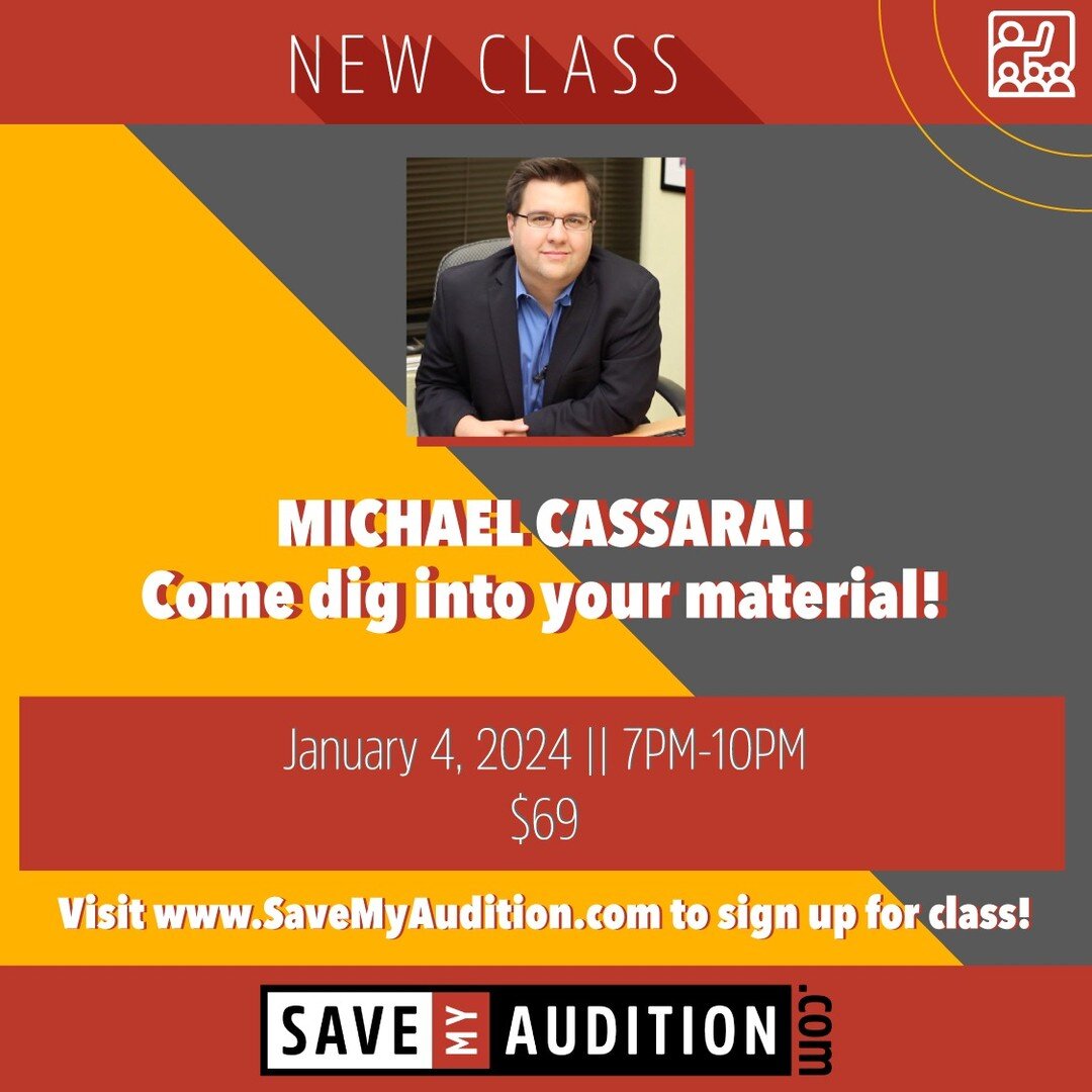 Come work with the incredible @michaelcassara

January 4, 2024 || 7PM-10PM

Visit www.SaveMyAudition.com to sign up