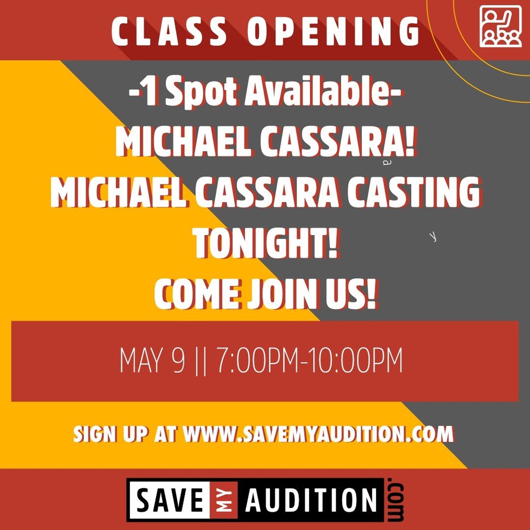 Hey all!

Last minute spot opened up tonight in Michael Cassara's Audition Workshop. Come join us!

May 9 || 7PM-10PM
Midtown Manhattan

Visit www.SaveMyAudition.com or message me to join us!