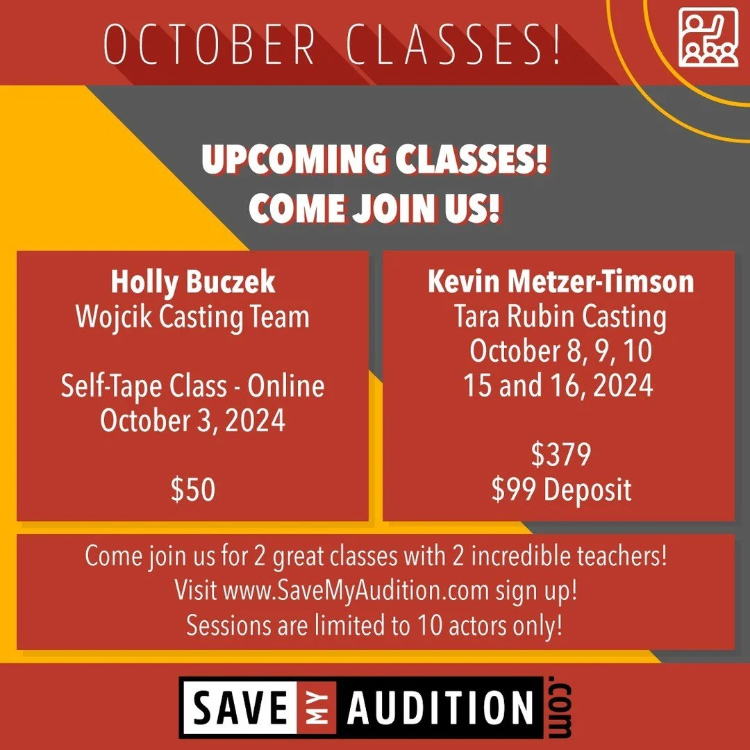 October Classes!
Holly Buczek and Kevin Metzger-Timson (amoung others).
Come join us!
Visit www.SaveMyAudition.com for more information and to sign up!