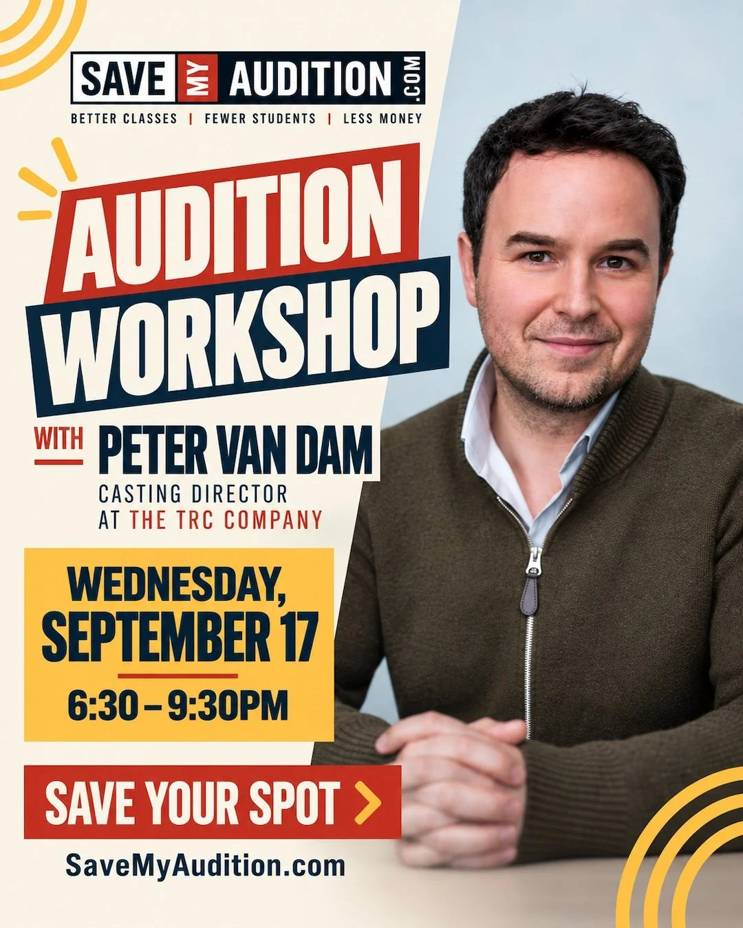 NEW CLASS! 🎭

Join Peter Van Dam, Casting Director at The TRC Company, for a three-hour Audition Workshop focused on getting more comfortable, specific, and confident in the room.

Bring material you want to work on, make adjustments in real time, a