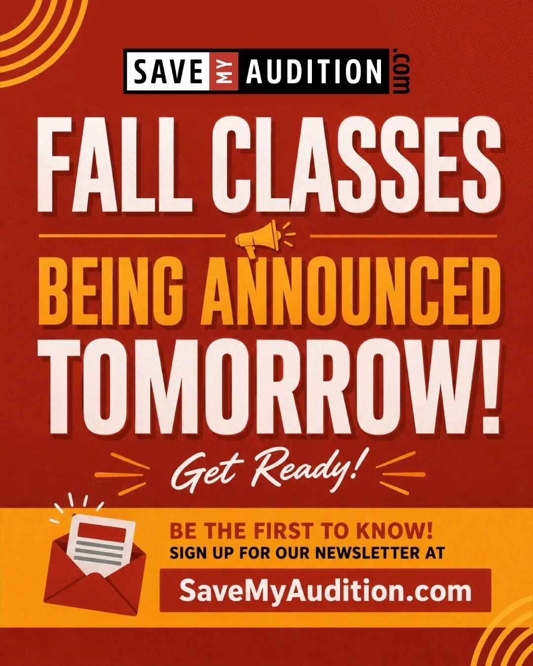 Fall classes are almost here!

The schedule drops tomorrow, August 1, with classes beginning September 14.

More classes are in the works!

Join the newsletter at SaveMyAudition.com to be among the first to see the lineup.

Grab your spot before clas