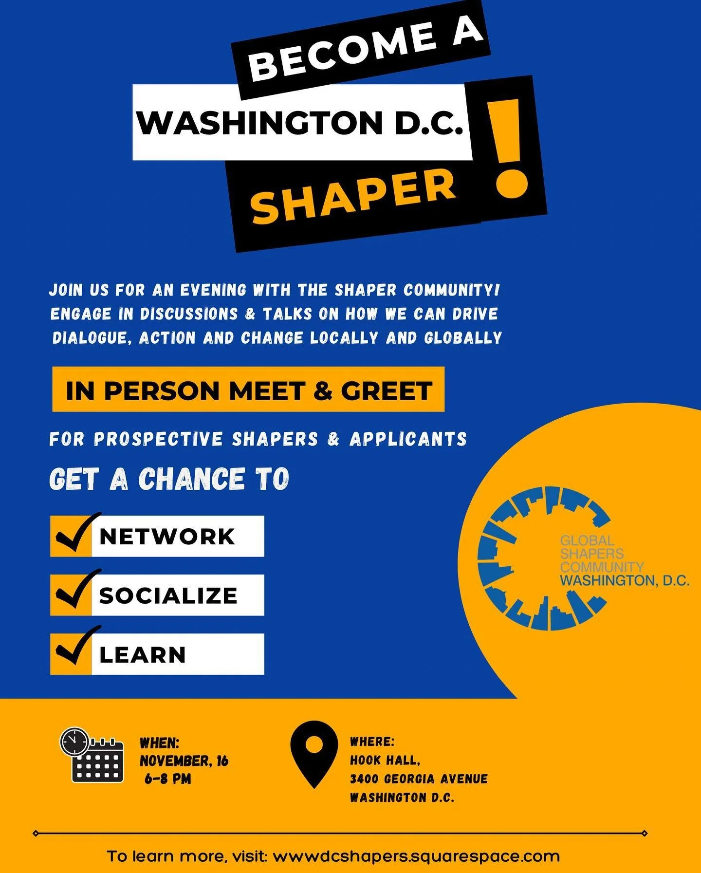 We see a potential Washington DC Global Shaper in You!
Are you an individual looking for more opportunities to get
involved in the Washington D.C. Community and drive impact? 
Then here is the perfect opportunity for you to connect with like minded i
