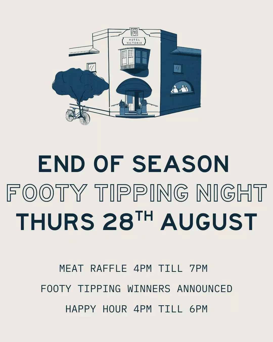 The countdown is on!&nbsp;

Next Thursday, we&rsquo;re wrapping up the footy tipping season with a night full of fun. Think winners&rsquo; announcements, a meat raffle, and your chance to snag a Hop Nation slab.&nbsp;

Happy Hour kicks off from 4 pm,