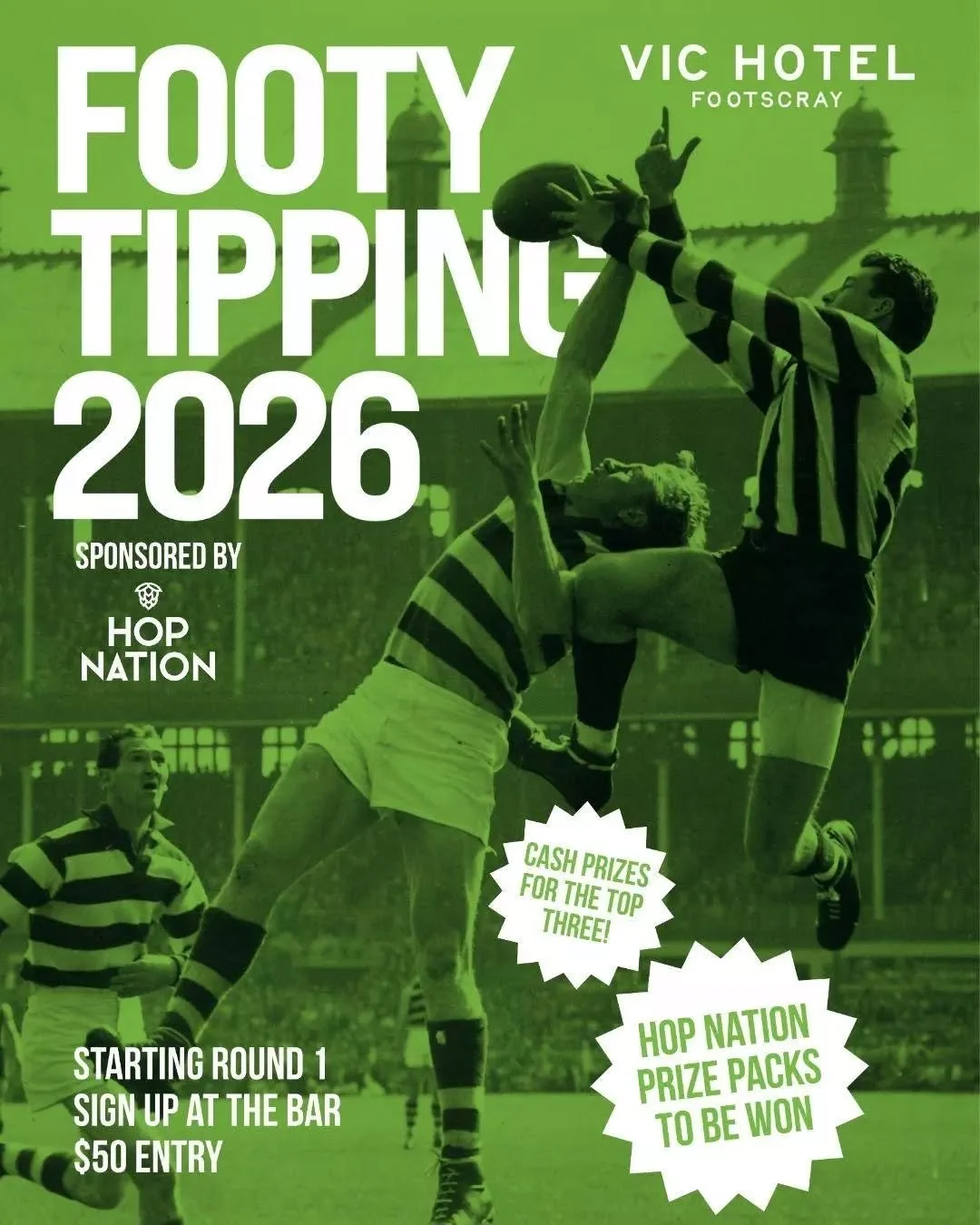 Footy season is almost here, and The Vic's Footy Tipping, in collaboration with our friends @hopnationbeer, is back. 

$50 entry puts you in the running for a cash prize, plus Hop Nation prize packs up for grabs. Spots are limited to 50, so get in ea