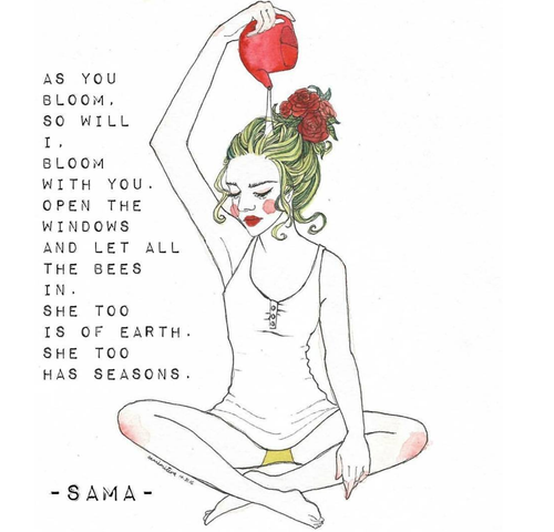 Sama Says poem illustration, as you bloom so will I