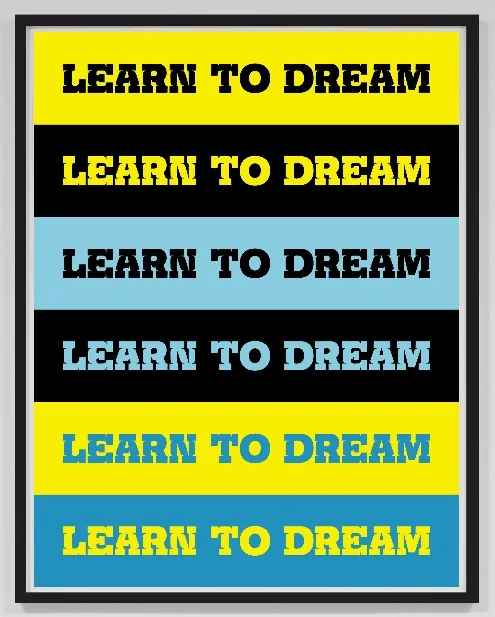 John Baldessari, Learn to Dream, 2011, 5 color screenprint, 39 x 32 in. (99.1 x 81.3 cm), Edition of 50
