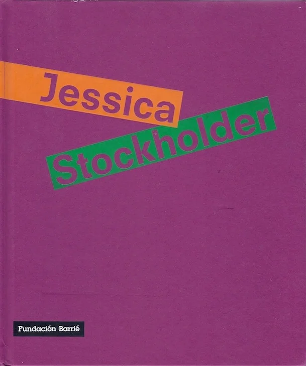 Jessica Stockholder - Fundación Barrié