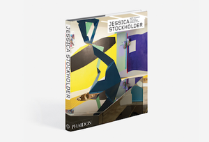 Jessica Stockholder - Revised and Expanded Edition