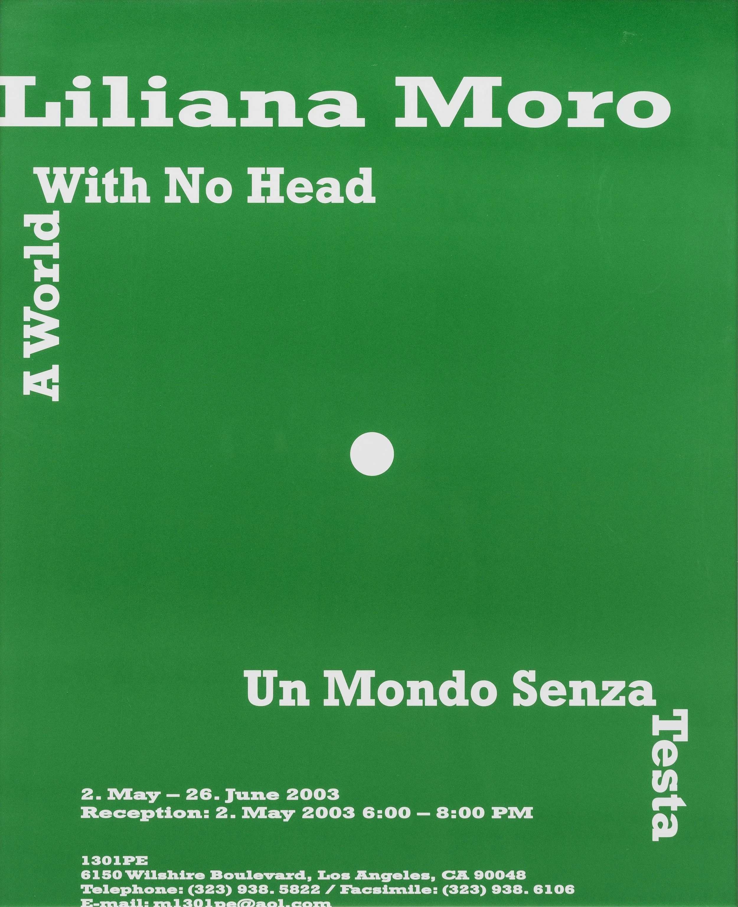 LILIANA MORO: UN MONDO SENZA TESTA