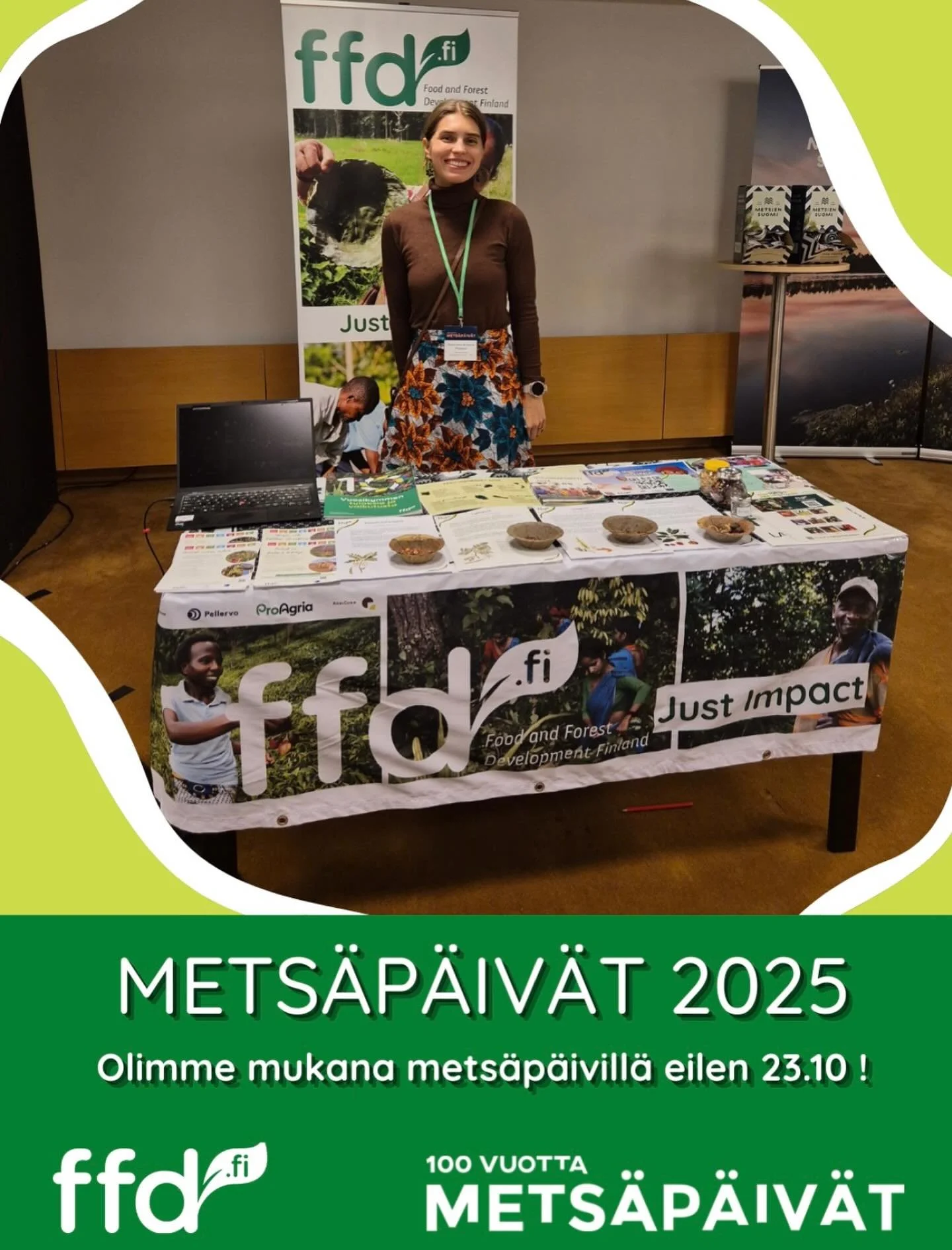 Metsäpäivät 2025🌲
Eilen juhlimme Metsäpäivien 100-vuotista taivalta Finlandia-talossa! Kiitos kaikille, jotka pysähtyivät juttelemaan kanssamme sekä Suomen Metsäyhdistykselle upean tapahtuman järjst