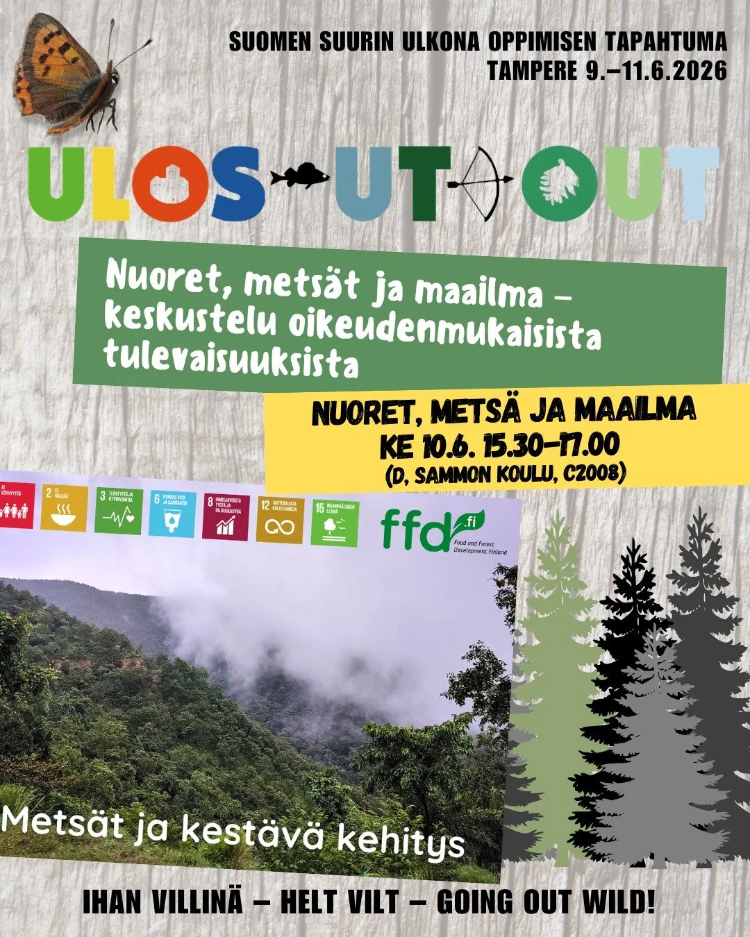 Mets&auml;t ja kest&auml;v&auml; kehitys sek&auml; muutoksen makupalat puheaiheina kun FFD osallistuu @ulosutout tapahtumaan Tampereella 9-11.6!

Miten nuoret kokevat mets&auml;n? 🌲 🌳 🌲 Miten mets&auml;t n&auml;kyv&auml;t heid&auml;n arjessaan &nd