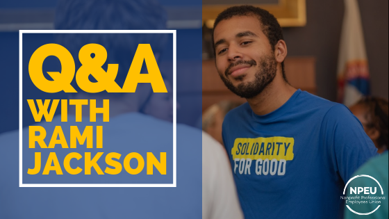 Q&amp;A with NPEU Member Rami Jackson