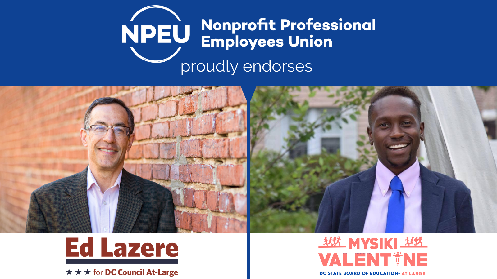 NPEU Endorses Ed Lazere and Mysiki Valentine in DC General Election Races