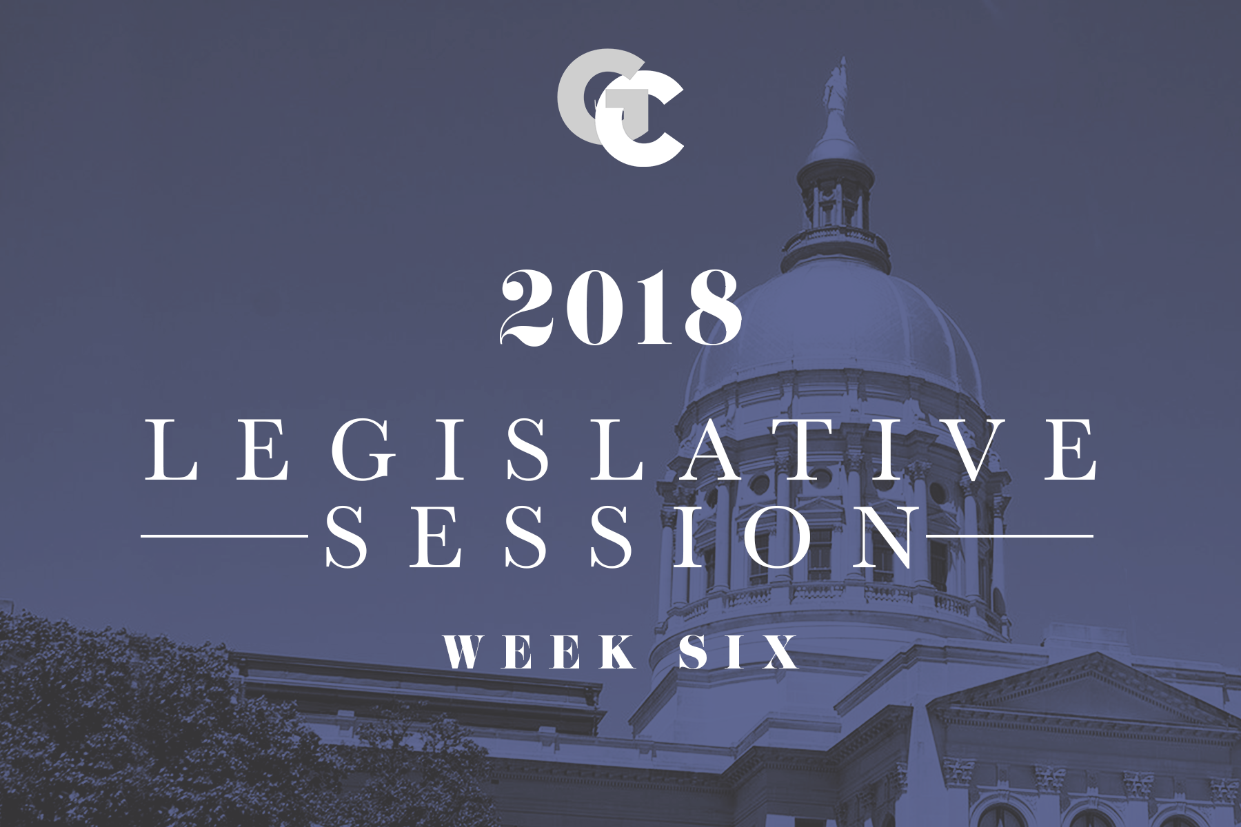 2018 Legislative Session | Week Six 