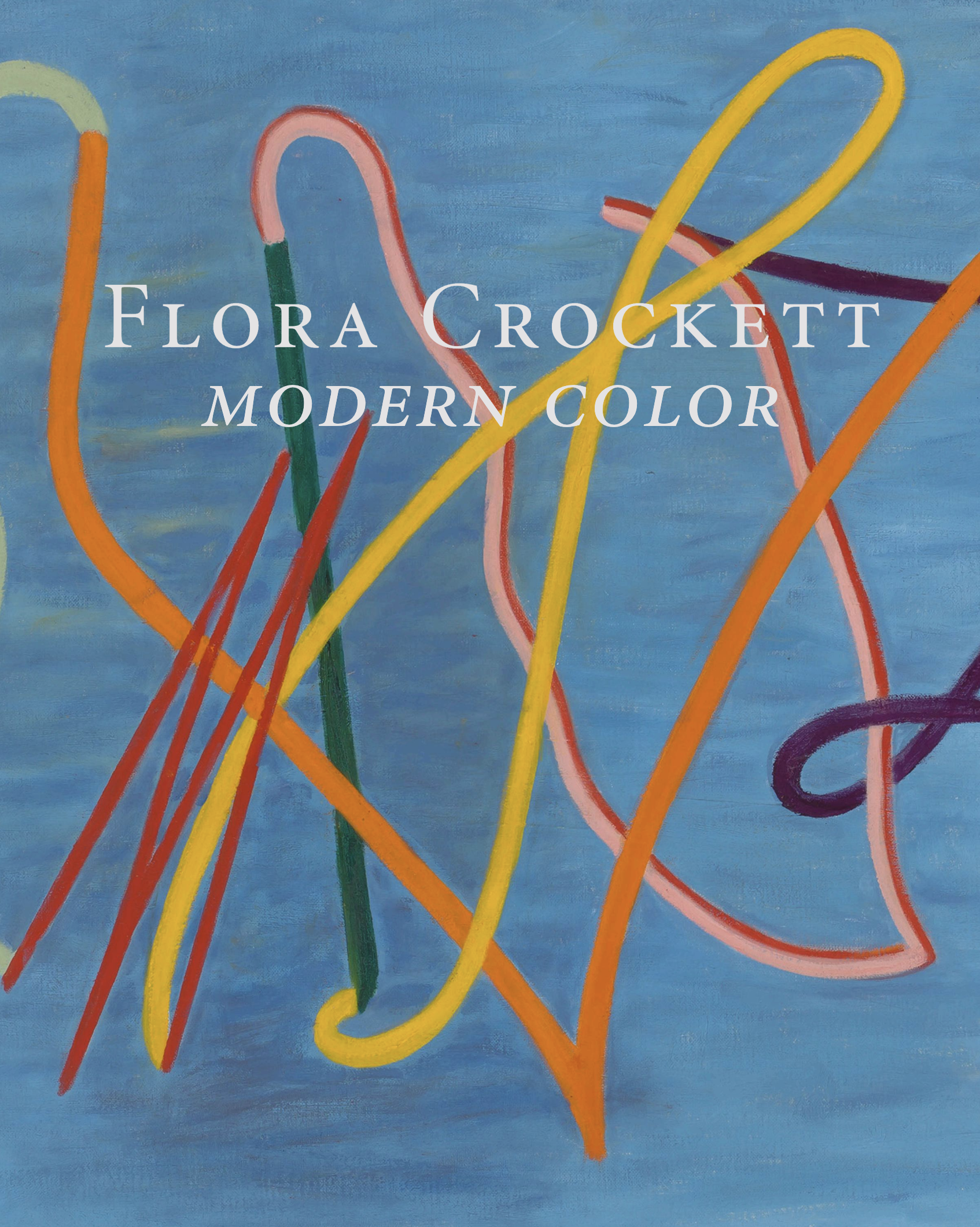 Flora Crockett: # Modern Color # 2022 &lt;alt="Catalogue cover with title over abstract painting of different color lines on a blue background"&gt; 