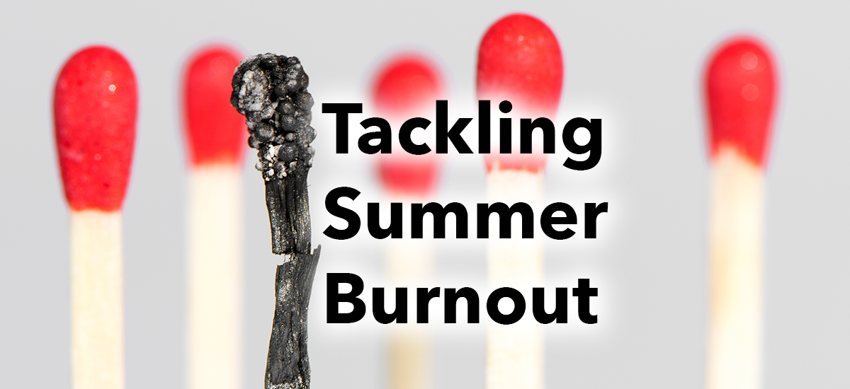 tackling-summer-burnout.png