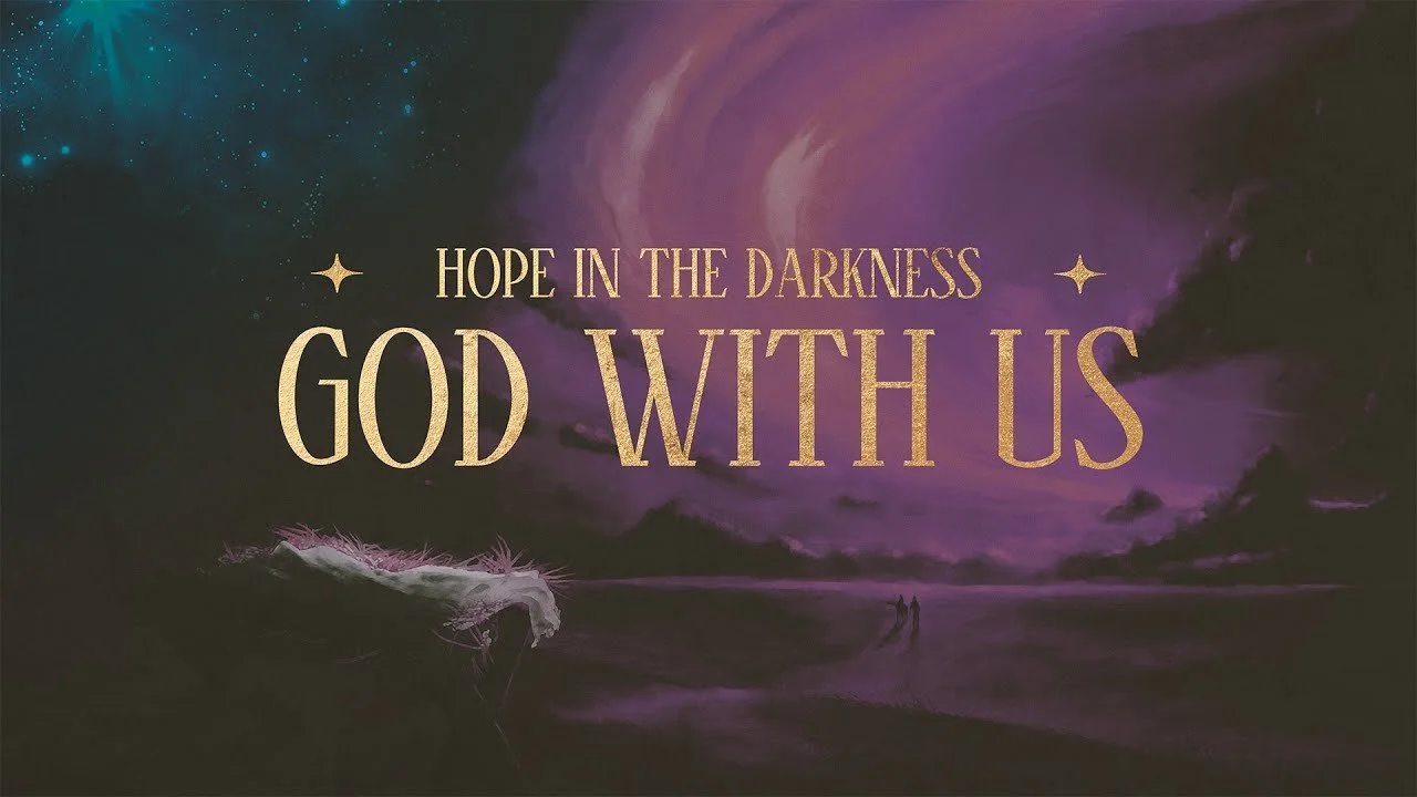 December 7th: Hope in the Darkness - God With Us