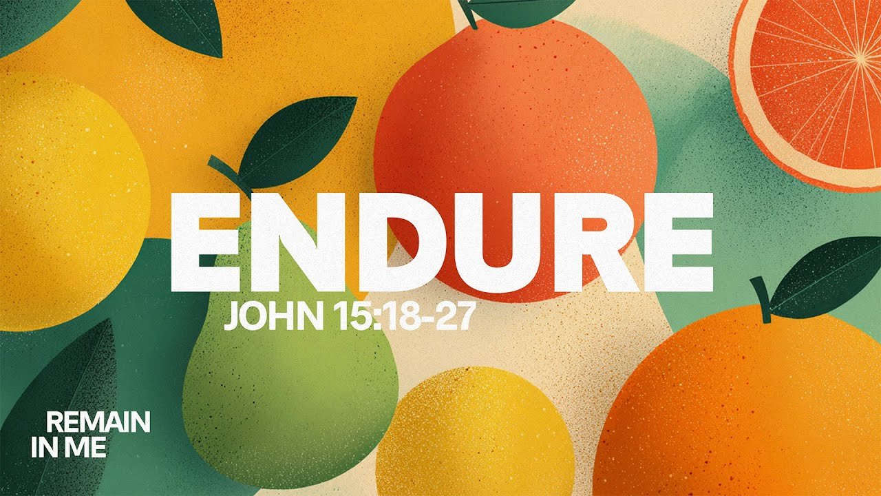 January 25th: ENDURE - Remain in Me