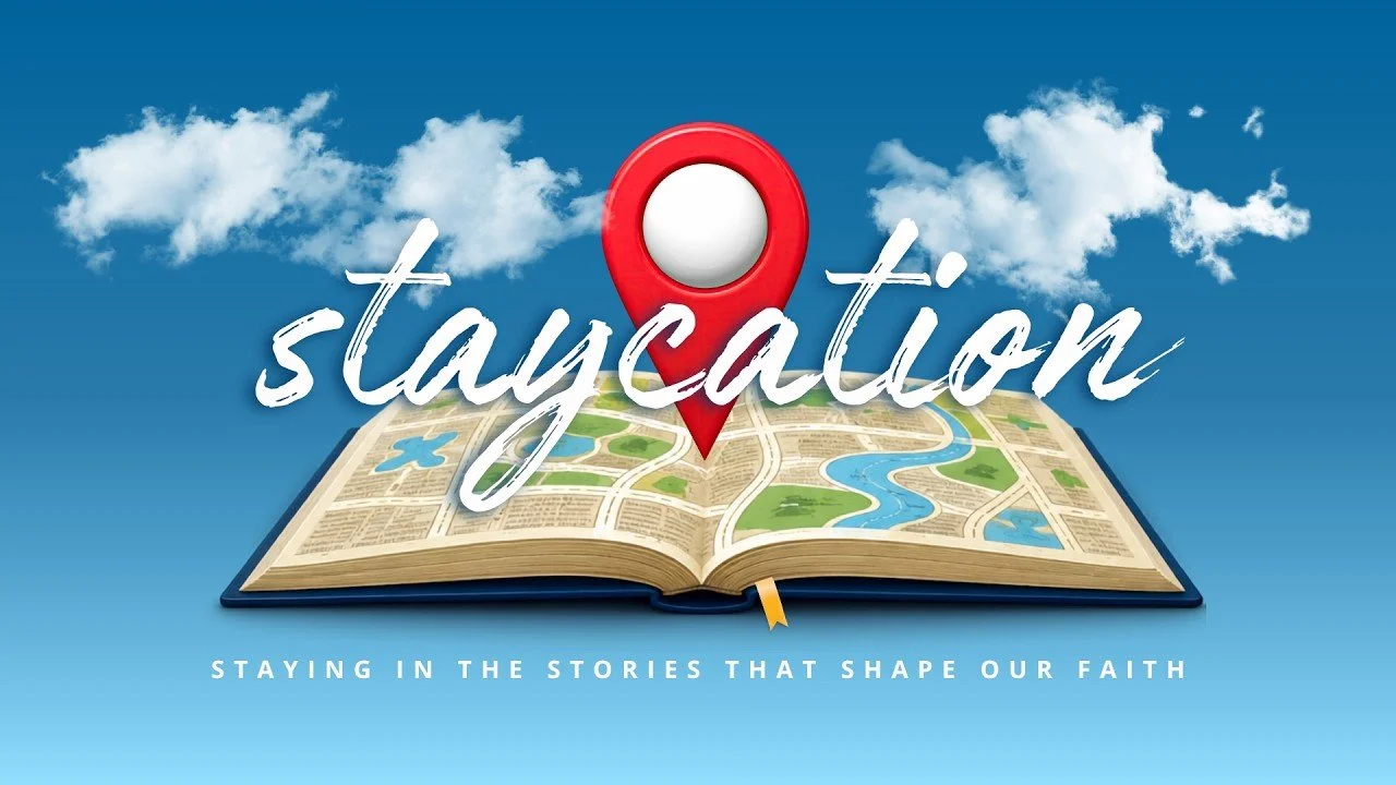 July 12th: Staycation