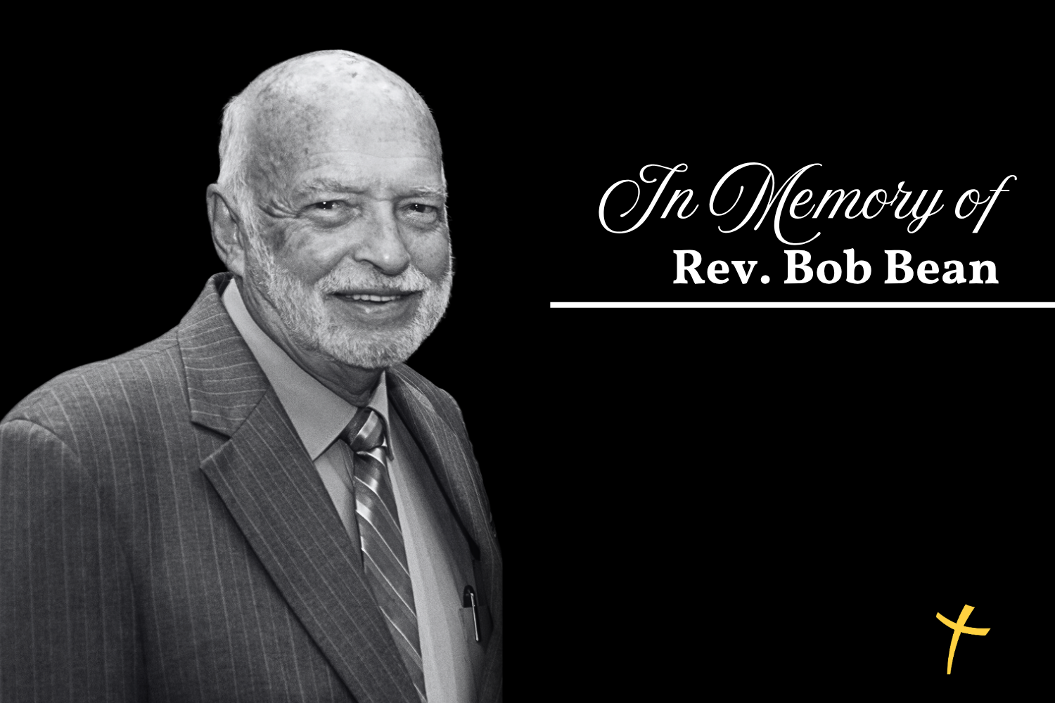 A Life Well Given: Remembering Pastor Bob Bean