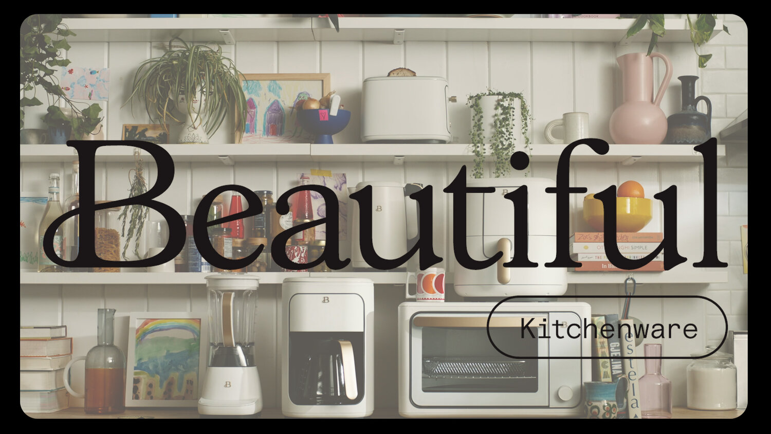 Beautiful Kitchenware — 22MM PRODUCTIONS