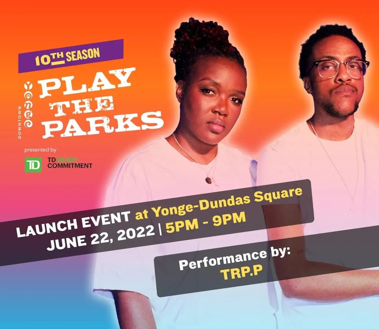 Play the Parks returns in person this summer! You can catch us at Yonge-Dundas Square next Wednesday, June 22 for a special performance!

#YongeLove #PlaytheParks is presented by TD and curated by Canada's Music Incubator 
Downtown Yonge BIA Canada's