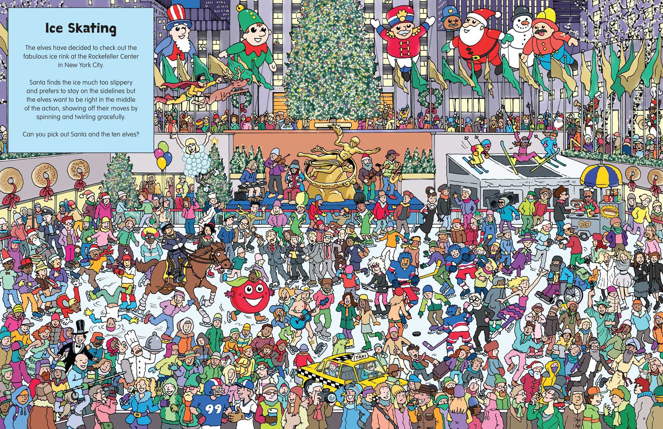 See if you can find Santa and his ten elves as they are ice skating here in downtown NYC! Well, it looks crowded and there are plenty of places for Santa and his helpers to hide! Image Courtesy: HowStuffWorks.com