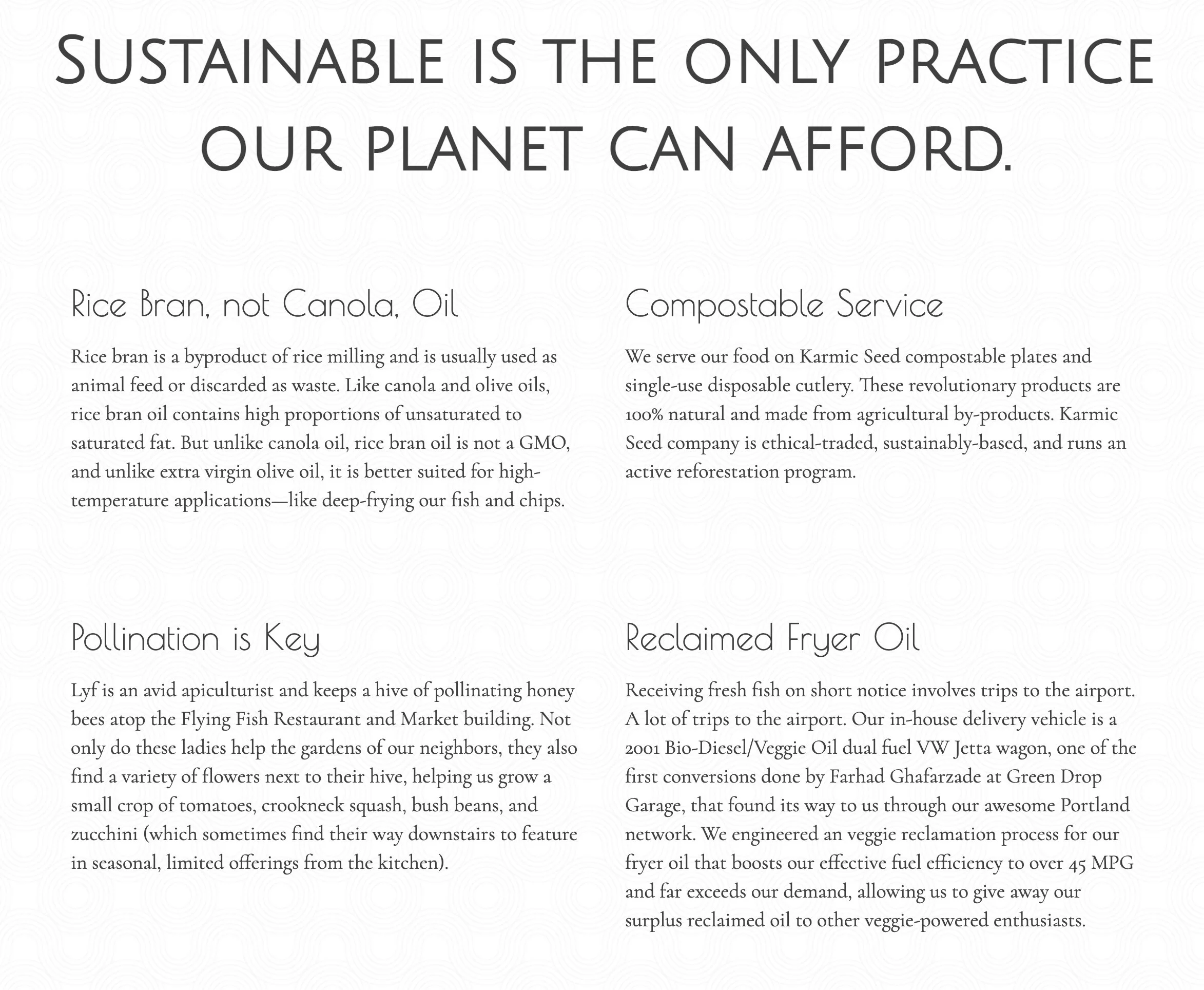 The sustainable practices of the Flying Fish Co. are to be honored and celebrated. Image Courtesy: Flying Fish Co.