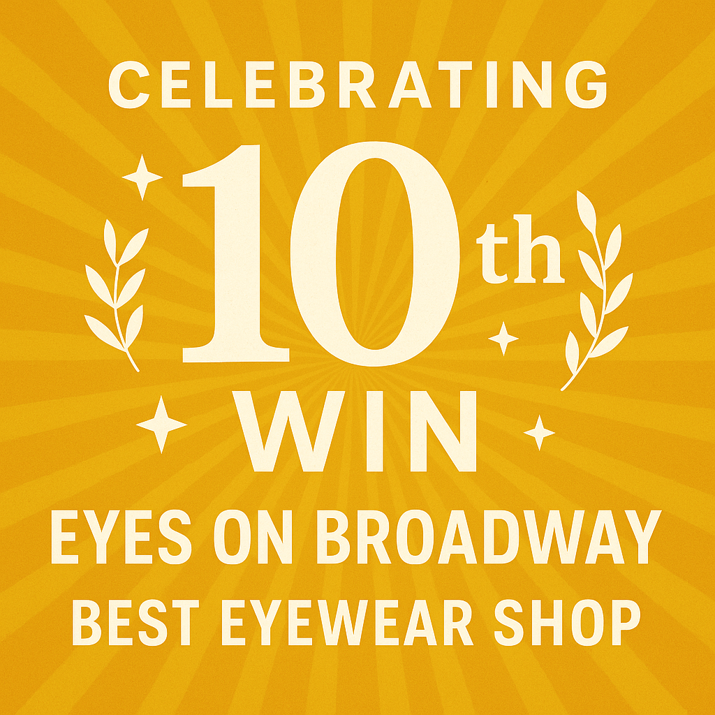 Eyes on Broadway Named Best Eyewear Shop for the Tenth Time!&nbsp;