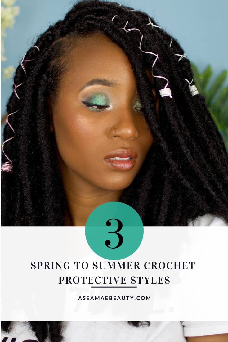 3 Spring To Summer Crochet Protective Styles For Natural Hair Aseamae Beauty