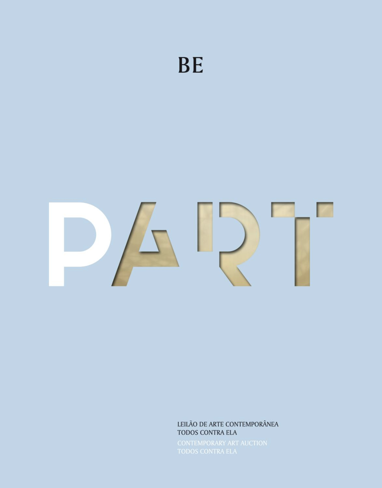 Be Part, charity auction, Lisbon, PT, February 2016 This charity campaign was for Todos Contra ELA, which aims to raise funds to support the Portuguese Association for the Amyotrophic Lateral Sclerosis. JanuaryAmong other events, this initiative included the contemporary art auction BE PART , which gathered works by some of the most renowned Portuguese artists from different generations. The auction took place online at the Veritas Art Auctioneers between 28 and 30 January and the event auction took place on 4 February at the Four Seasons Ritz Lisbon, and raised 360,000 EUR.