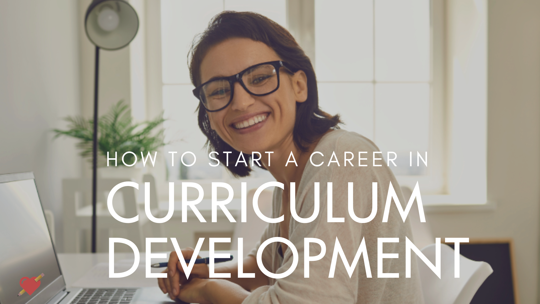 How to Become Curriculum Developer
