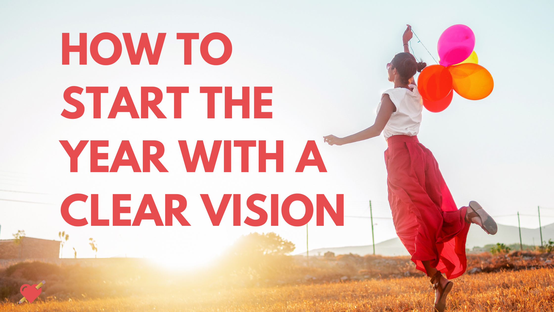 New Year’s Goal Setting for Teachers: How to Start the Year with a Clear Vision