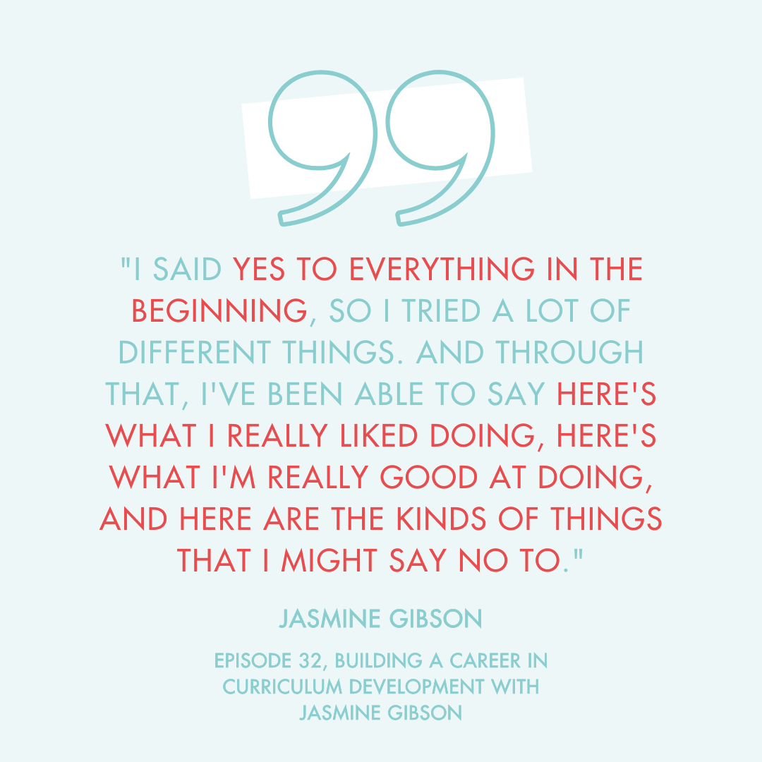 Building a Career in Curriculum Development with Jasmine Gibson