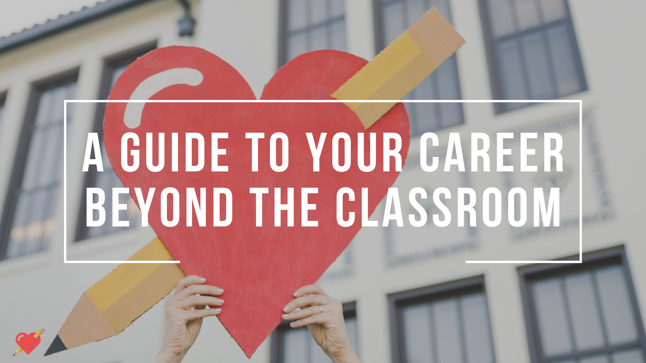 A Guide to Your Career in Education (Other Than Teaching)