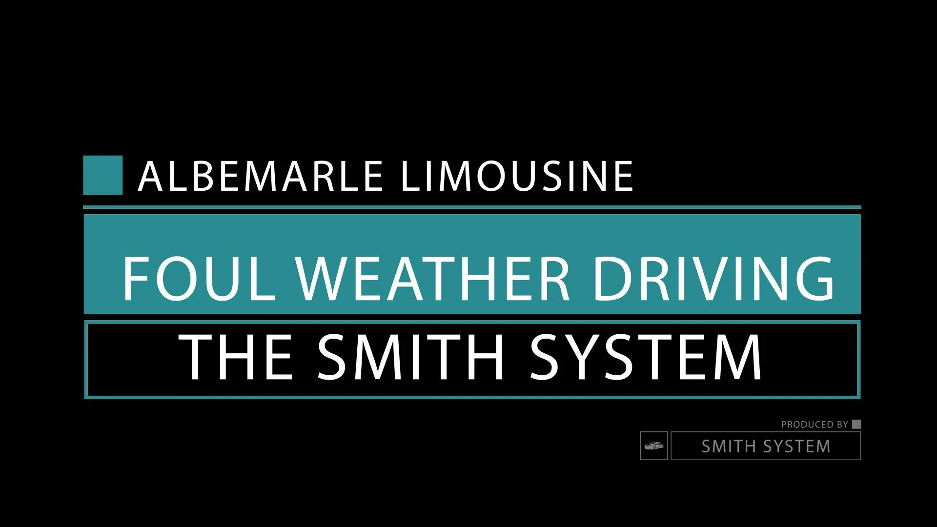 Foul Weather Driving - The Smith System
