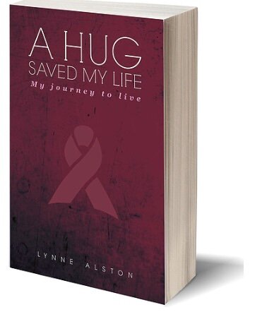 A Hug Saved My Life - By Lynne Alston