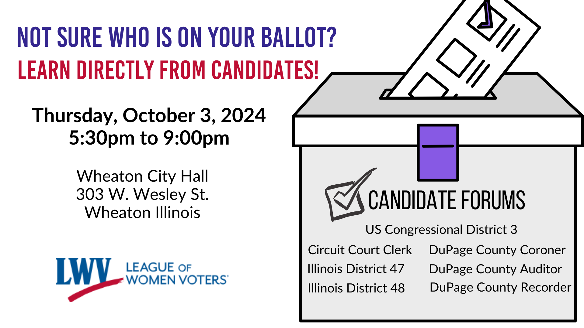 Moderated Candidate Forum for Congressional Districts and DuPage Countywide Positions